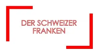 Der Schweizer Franken