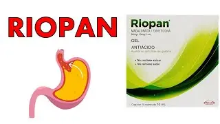 🔴 RIOPAN | PARA QUÉ SIRVE, EFECTOS SECUNDARIOS, MECANISMO DE ACCIÓN Y CONTRAINDICACIONES