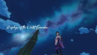 Zephyr of the Violet Garden (FULL QUEST)