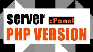 Find Server PHP Version Check using cPanel | 2025