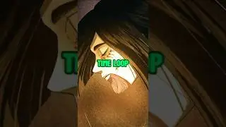 Eren was stuck in a Time-Loop? #anime #shorts #aot