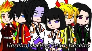Hashira meet Future Hashira | DKT Au | ru/en | KNY | Gacha