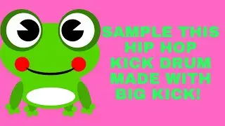 Sample this Hip Hop Kick one shot that was sound designed w/ Big Kick