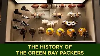 The history of the Green Bay Packers