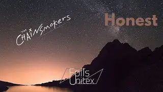 The Chainsmokers - Honest (FollsUnitex remix)