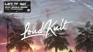 Rivo, Single Spark ft. TheNamless&nbsp; - Let It Go