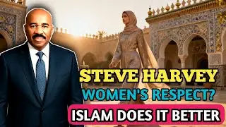 Steve Harvey Explains Why Islam Protect Women Better Than Feminism