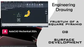 08 Surface Development of the Frustum of a Square Pyramid