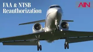 Rep. Sam Graves: How the FAA and NTSB Reauthorization Got Done &ndash; AIN