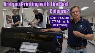 Are you Printing with the Best Colours? 40cm Ink Giant DTF Printing & ICC Profiling