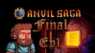 Anvil saga final Ep1