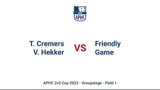 APHC 2v2 2023 | Groupmatch | T. Cremers & V. Hekker - Friendly
