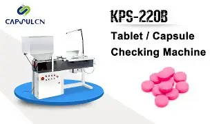 Tablet / Capsule Checking Machine KPS-220B