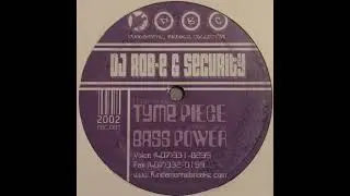 DJ Rob E & Security - Bass Power (2002 Original Mix) Funky Breaks
