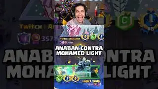 ANABAN VS MOHAMED LIGHT!! duelo de tops 1!! #clashroyale #shorts