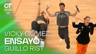 ENSAYO de GUILLO RIST con VICKY G&Oacute;MEZ (4 de diciembre) | OT 2025