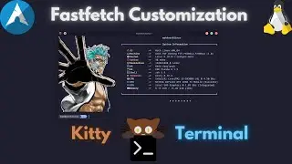 Add Logo To FastFetch IN / Konsole/ Alacritty/ Kitty Terminal / Arch Linux / Any Distro