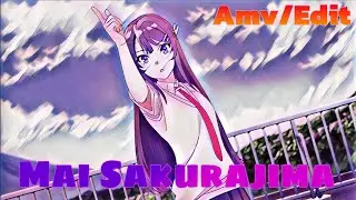 Strained Love - DEVNZR [AMV/EDIT] Mai Sakurajima
