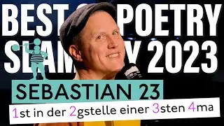 Sebastian 23 - Numerische Gedichte | Best of Poetry Slam Day Legends @ElbphilharmonieHamburg