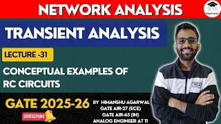 Conceptual Examples of RC Circuits || Network Analysis || GATE 2025-26 || PrepFusion