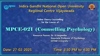 IGNOU RC Vijayawada-Online MAPC Counselling for Course of MPCE-021 Counselling Psychology-27-02-2025