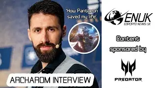 &lsquo;Pantheon Saved My Life&rsquo; - Archarom on His NLC Return & Rebuilding After a Tough Year
