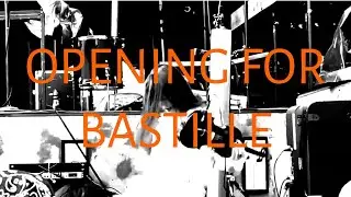 SOFIA ISELLA - OPENING FOR BASTILLE (VLOG)