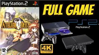 Atelier Iris: Eternal Mana [PS2] Gameplay Walkthrough FULL GAME [4K60ᶠᵖˢ UHD🔴]
