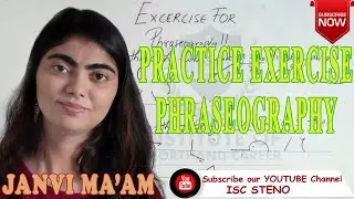 PHRASEOGRAPHY | GRAMMALOGUES | PRACTICE EXERCISE | BY JANVI MA'AM | ISC STENO | PITMAN SHORTHAND |