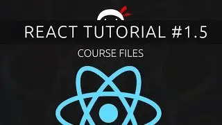 React Tutorial #1.5 - Course Files