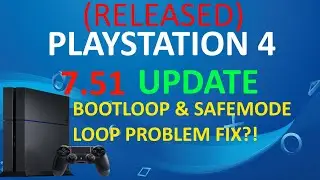 PS4 Firmware Version 7.51 Update! | PS4 New Firmware Version | PS4 7.50 Update FIX|PS4 7.51 Released