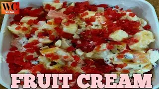 Fruit Cream Recipe | Fruit Bowl Recipe | Fruit Dessert Recipe | Fruit Cream Dessert | Cream Fruit