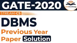 DBMS - Question & Solutions - Year 2020 | GATE Computer Science | GateExcellence