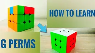 The easiest way to learn G Perms | How G Perms actually work!
