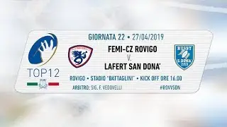 TOP12 2018/19, Giornata 22 - Femi-CZ Rovigo v Lafert San Donà