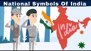 National Symbols of India | About India | Learning Video For Kids I Learn Indian National Symbols