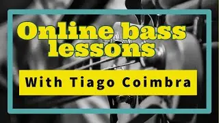 Online bass lessons with Tiago Coimbra