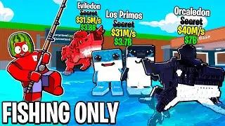 $0 to $1 Trillion Fishing ONLY in Steal a Brainrot