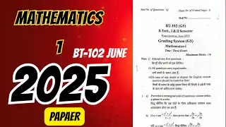Mathematics-1 June 2025 RGPV Paper |Rgpv Mathematics 1 Previous Year Question Paper