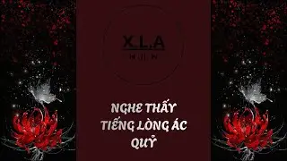 X&Ocirc;I LẠC AUDIO | SỐ 22 NGHE THẤY TIẾNG L&Ograve;NG &Aacute;C QUỶ |#xoilac #truyenaudio #reviewtruyen  #truyenhay