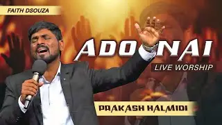 ADONAI- LIVE WORSHIP By Prakash Halmidi #nathanielbassey #prakashhalmidi #englishworshipsong #adonai
