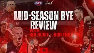MID-SEASON BYE REVIEW | With Ian Hume - Don the Stat | AFL
