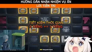 [ZenlessZoneZero] NHIỆM VỤ ẨN: LỜI TIÊN TRI !!!
