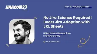 No Jira Science Required: Boost Jira Adoption with JXL Sheets