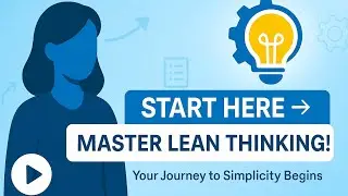 &ldquo;Start Here &mdash; Master Lean Thinking with Lean Simplified 💡&rdquo;