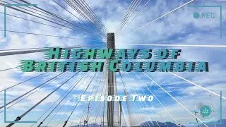 BC Mountain Passes (Driving Timelapse) Episode Two