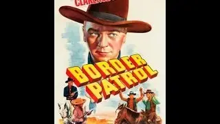 Border Patrol 1943 William Boyd