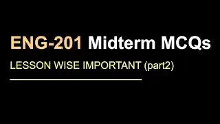 ENG-201 | Midterm Important MCQs Part 2 (Solved) | Virtual University 