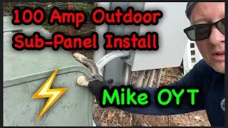 Need to install an electrical sub-panel? Let&rsquo;s do it! (100Amp Outdoor Sub-Panel Installation)