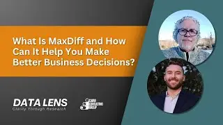 What Is MaxDiff and How Can It Help You Make Better Business Decisions?